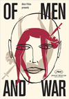 OF MEN AND WAR (DES HOMMES ET DE LA GUERRE)