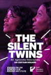 THE SILENT TWINS 