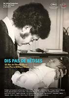 DIS PAS DE BETISES !