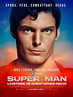 SUPER/MAN: L'HISTOIRE DE CHRISTOPHER REEVE SUPER/MAN: L'HISTOIRE DE CHRISTOPHER REEVE