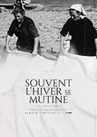 SOUVENT L'HIVER SE MUTINE