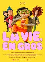 LA VIE, EN GROS LA VIE, EN GROS