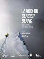 LA VOIX DU GLACIER BLANC LA VOIX DU GLACIER BLANC