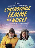 L’INCROYABLE FEMME DES NEIGES L’INCROYABLE FEMME DES NEIGES