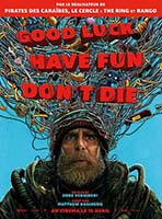 GOOD LUCK HAVE FUN DON'T DIE