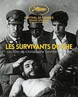 LES SURVIVANTS DU CHE LES SURVIVANTS DU CHE