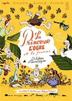 LA PRINCESSE, L'OGRE ET LA FOURM
